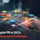 Role of Digital PR in 2023 Opportunities and Challenges